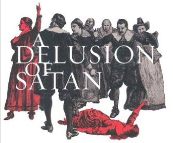 A Delusion of Satan by Frances Hill.